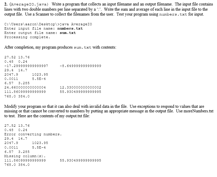  Do both part please 2. (AverageIO.java) Write a program that collects