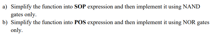  Consider the following function: F(w, x, y, z)=(0,2,4,6,8,9,10,11,12). Use the k-map