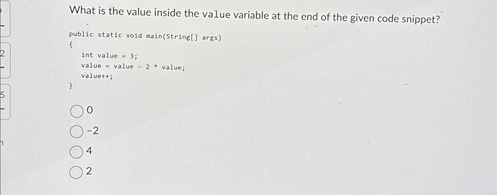  What is the value inside the value variable at the end
