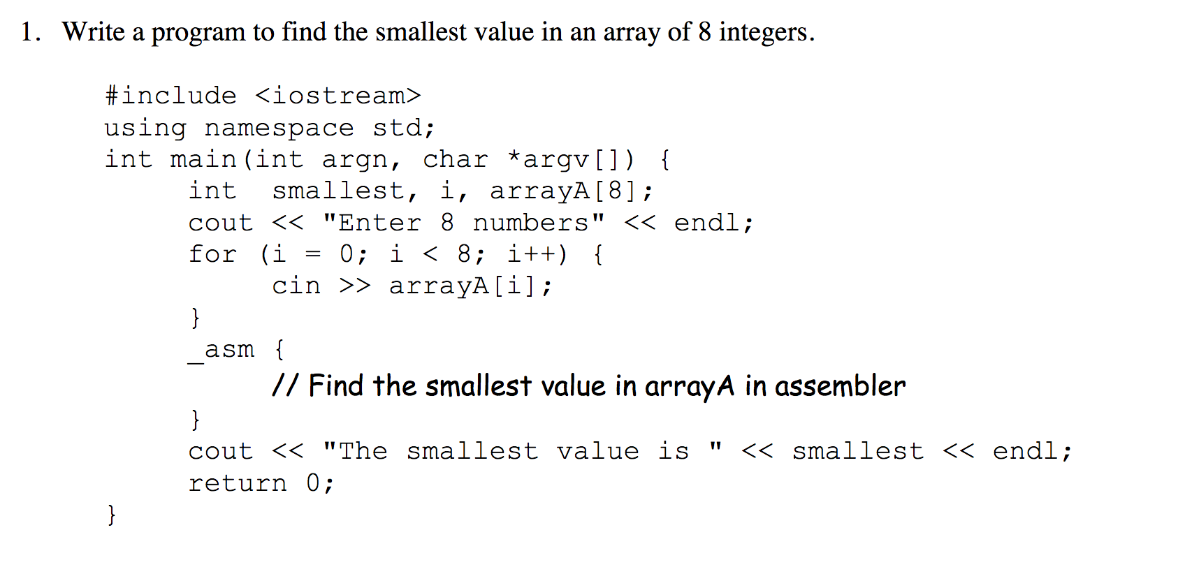 Write simple assembler program. Use C++ with extension .cpp 1. Write a