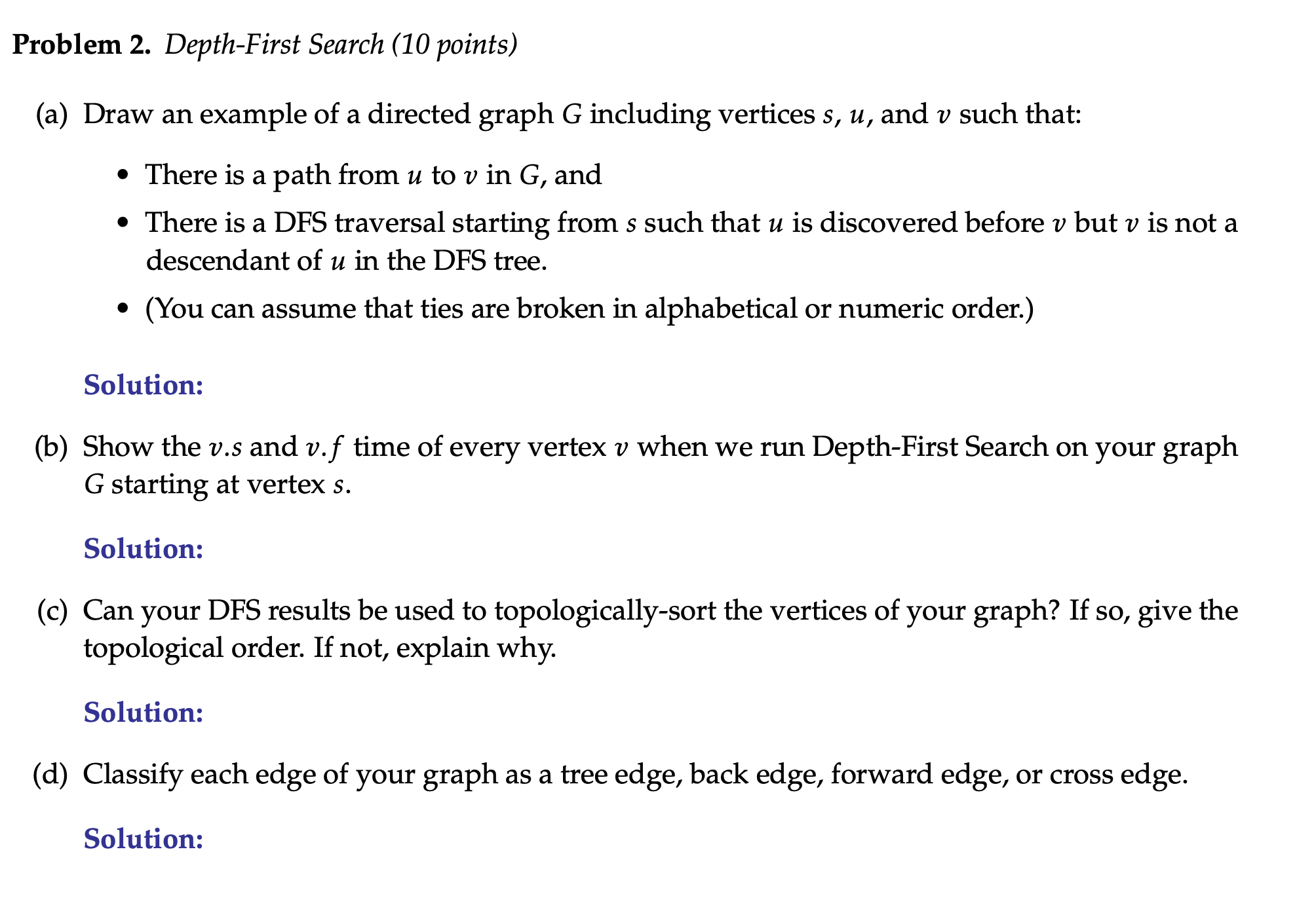  Problem 2. Depth-First Search (10 points) (a) Draw an example of