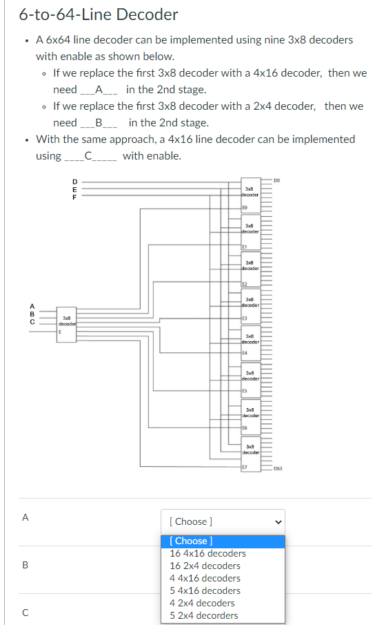  6-to-64-Line Decoder - A 664 line decoder can be implemented using