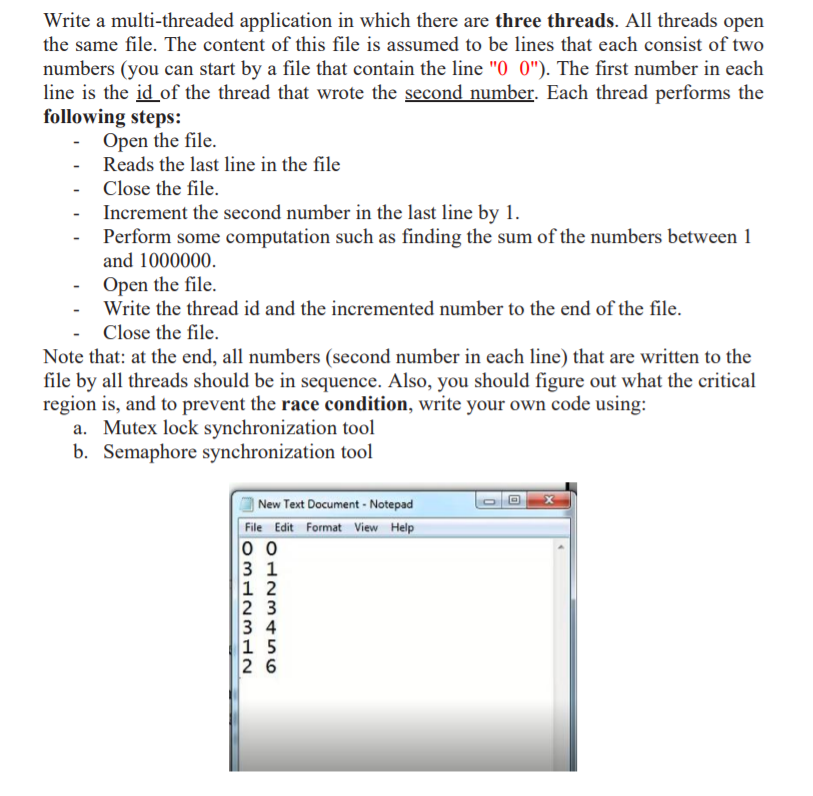  os Write a multi-threaded application in which there are three threads.