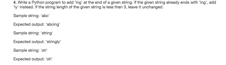 Please use Python 3 4. Write a Python program to add 'ing'
