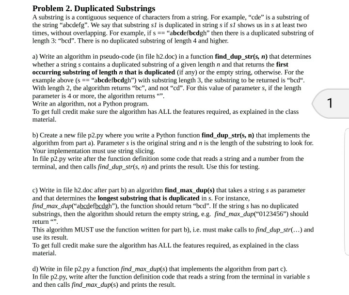 python programming Problem 2. Duplicated Substrings A substring is a contiguous sequence
