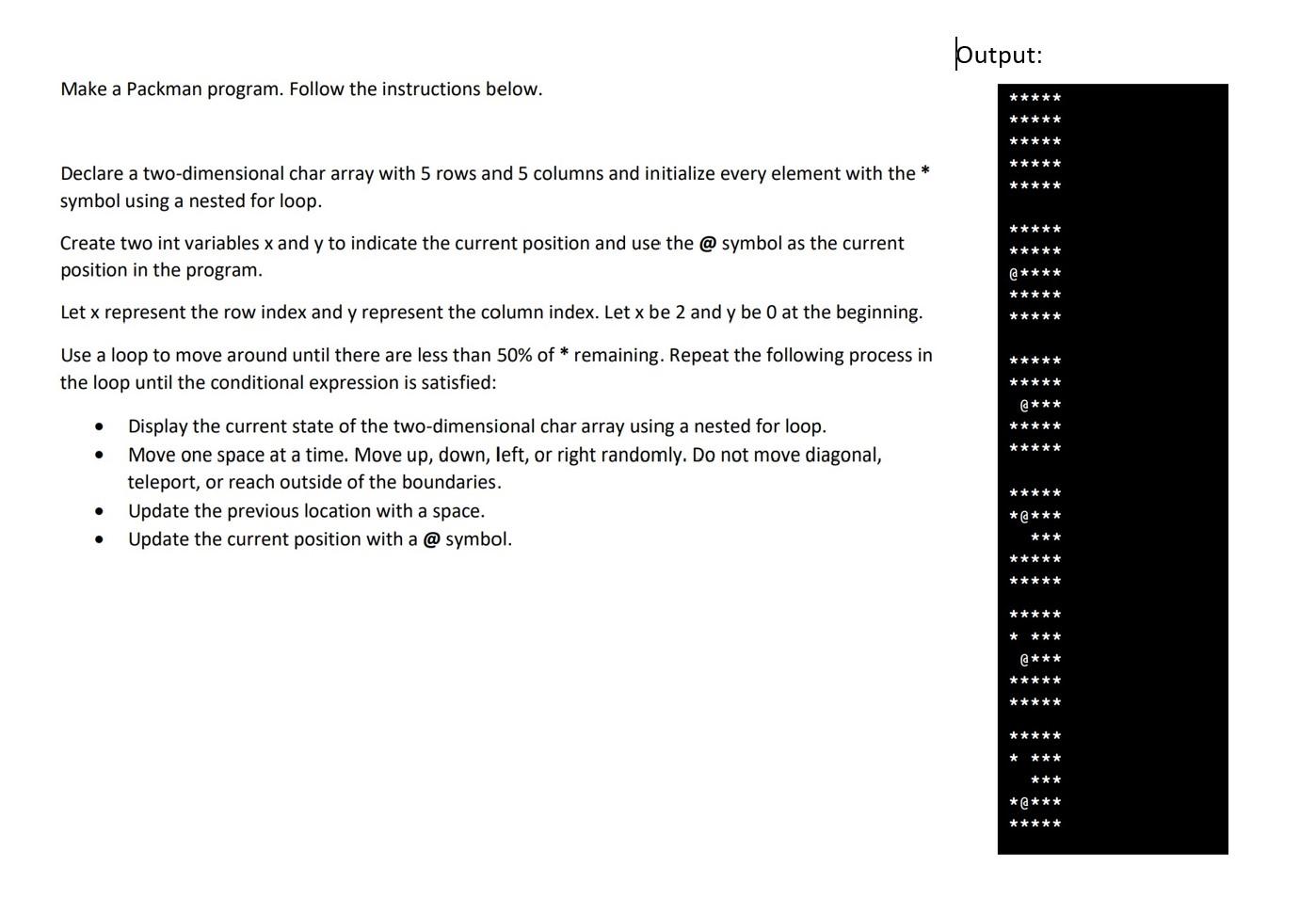 Pls solve this pacman code in JAVA and with NO classes. Only
