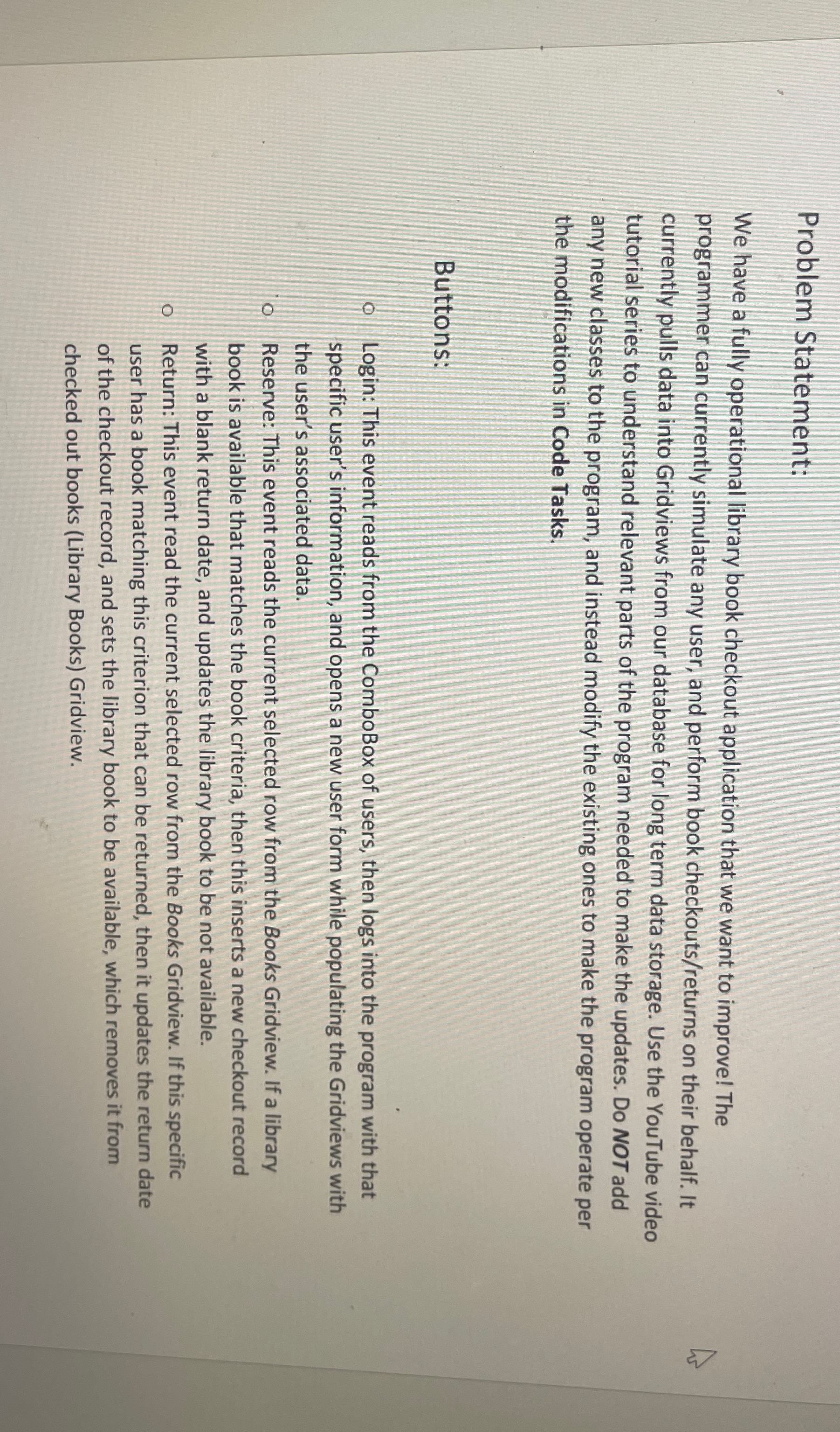  Problem Statement: We have a fully operational library book checkout application