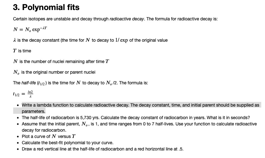 python3 3. Polynomial fits Certain isotopes are unstable and decay through radioactive