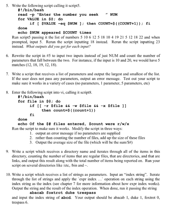  5. Write the following script calling it script5 #1 /bin/bash read