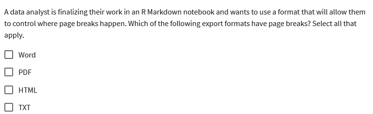  A data analyst is finalizing their work in an R Markdown