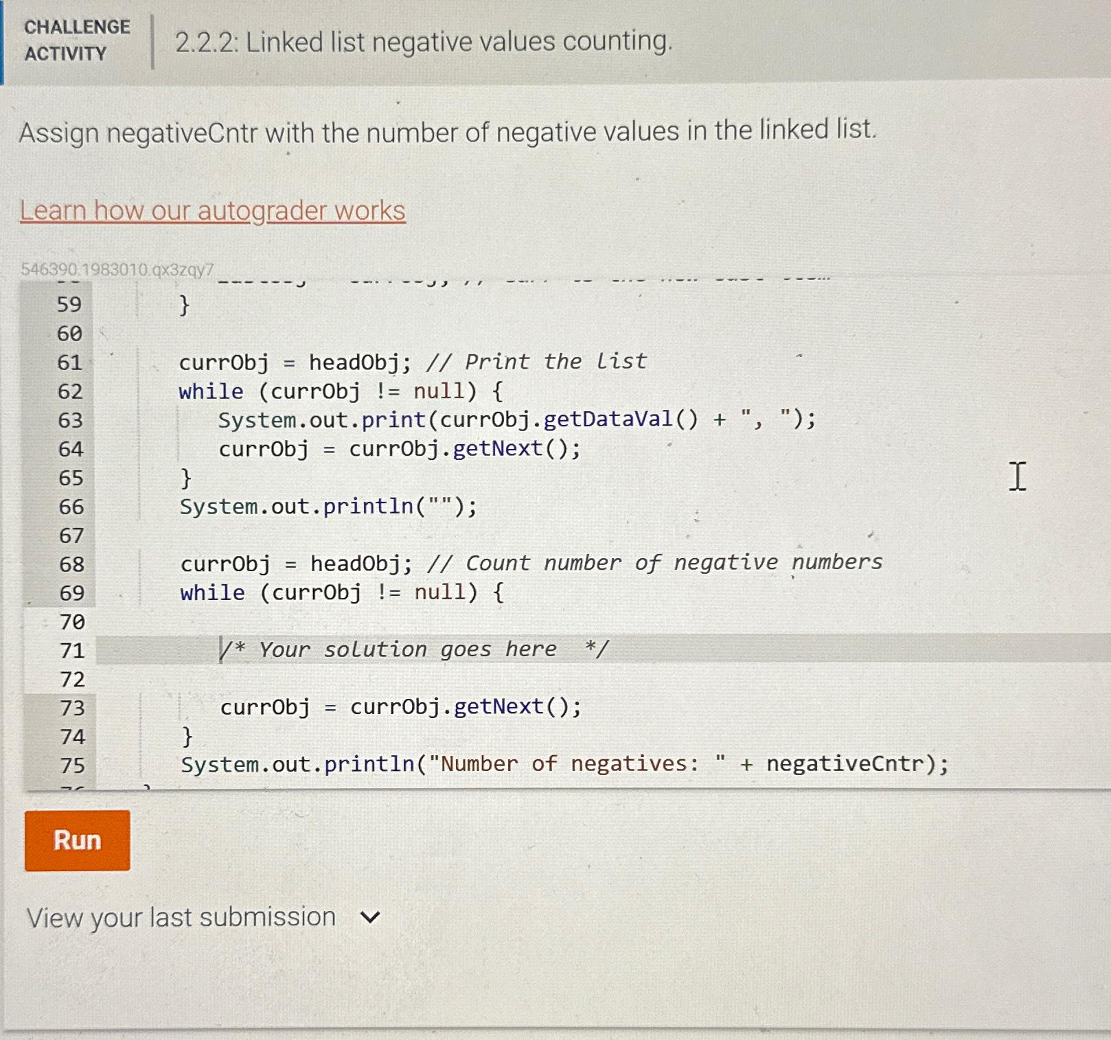  CHALLENGE ACTIVITY 2.2.2: Linked list negative values counting. Assign negativeCntr with