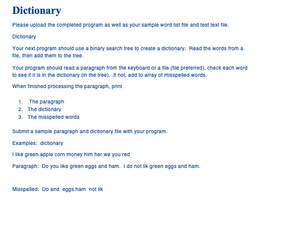 WRITE IN C++ PLEASE, NOT JAVA!!!! Dictionary Please upload the completed program
