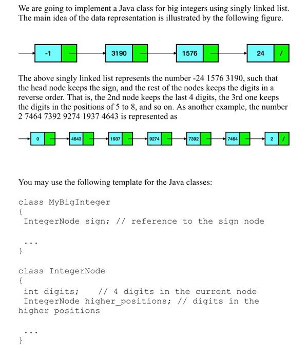 java cps350 We are going to implement a Java class for big