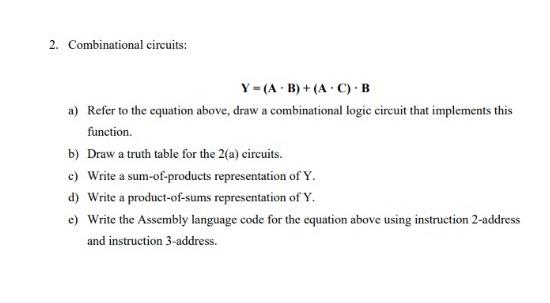 URGENTLY thank you. b) Draw a truth table for the 2(a) circuits.