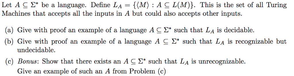  Let A be a language. Define LA = {(M): A L(M)).