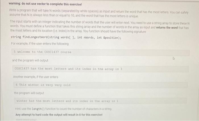 in c++ warning: do not use vector to complete this exercise! Write
