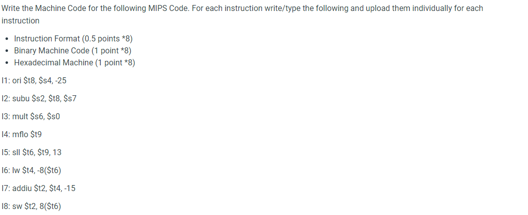  Write the Machine Code for the following MIPS Code. For each