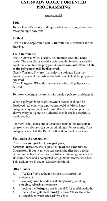  CS1760 ADV OBJECT ORIENTED PROGRAMMING Task To use JavaFX's event-handling capabilities