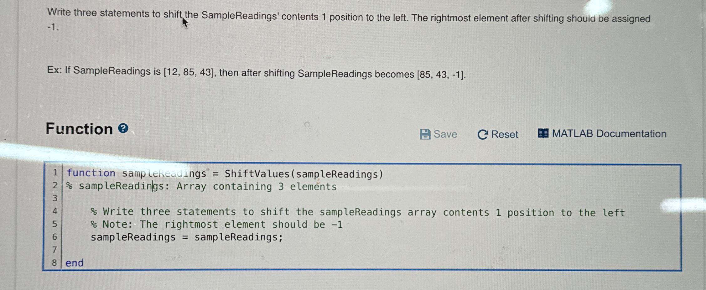  Write three statements to shift the SampleReadings' contents 1 position to