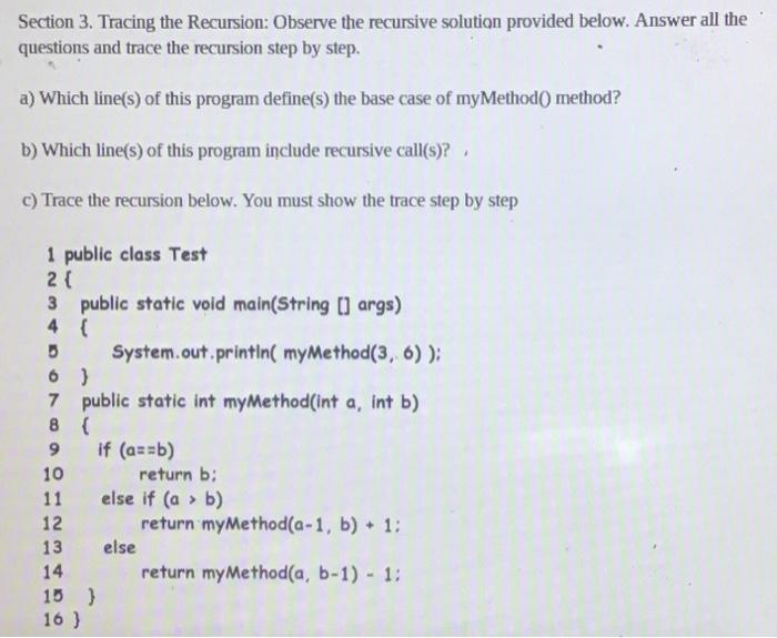  Section 3. Tracing the Recursion: Observe the recursive solution provided below.