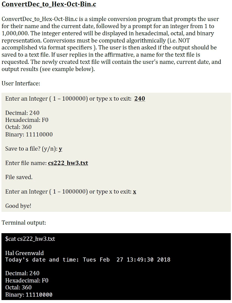 Convert Decimal to Hex to Octal to Binary ConvertDec_to_Hex-Oct-Bin.c is a simple