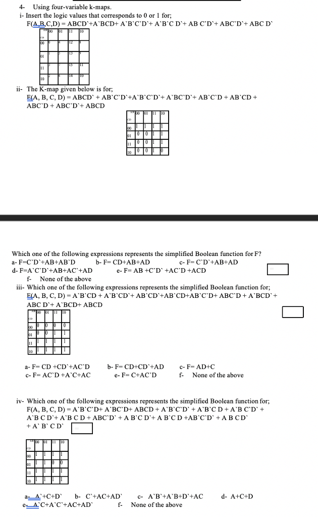 Computer Architecture 4- Using four-variable k-maps. i- Insert the logic values that