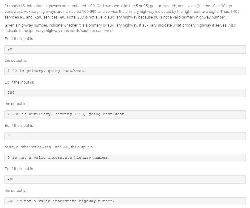  Using C please Primary U.S. interstate highways are numbered 1-99. Odd