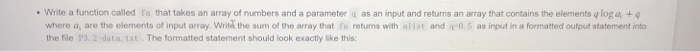  alist(12345) Write a function called foa that takes an array of
