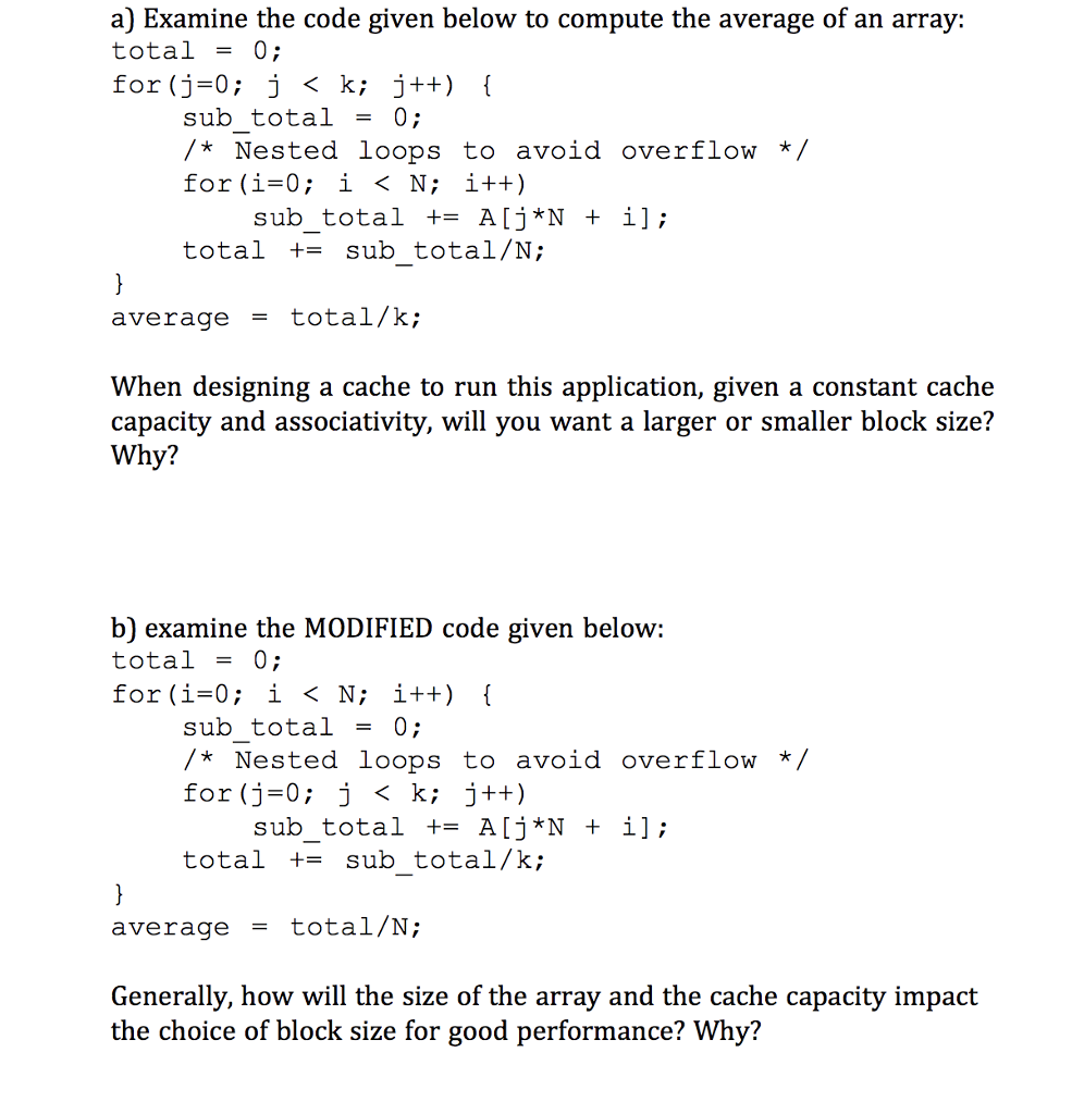  a) Examine the code given below to compute the average of