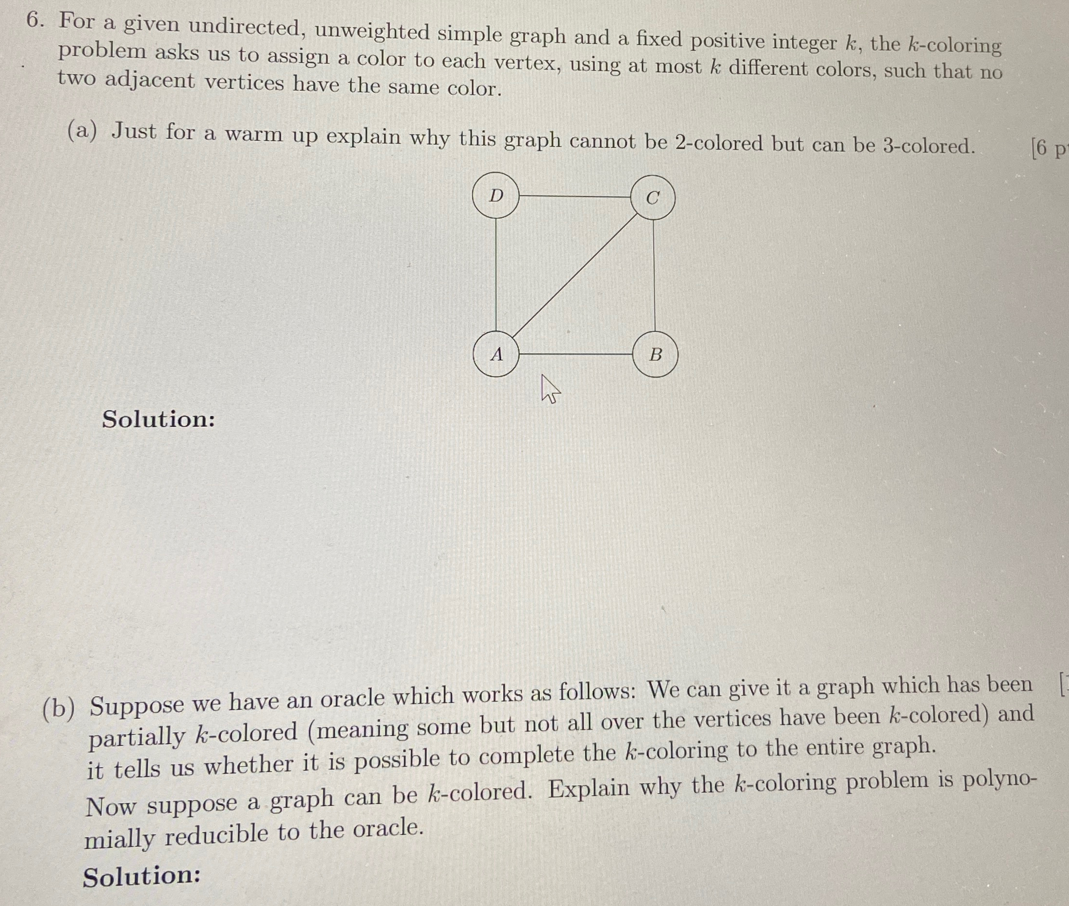  For a given undirected, unweighted simple graph and a fixed positive