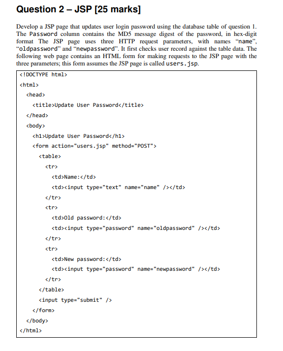 java Question 2 - JSP [25 marks] Develop a JSP page