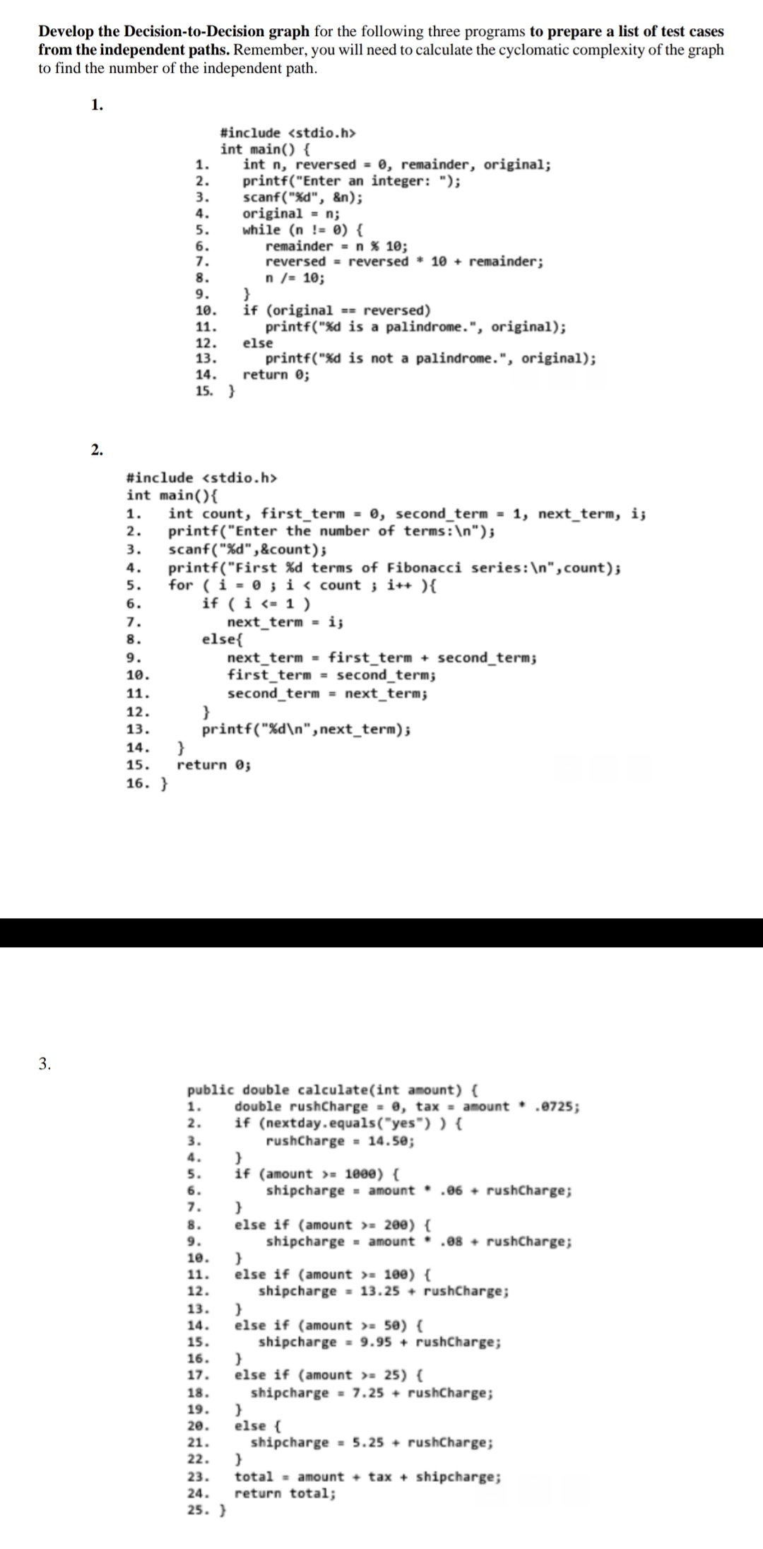  Develop the Decision-to-Decision graph for the following three programs to prepare