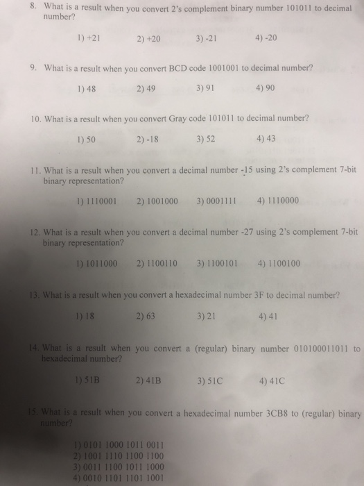  8. What is a result when you convert 2's complement binary