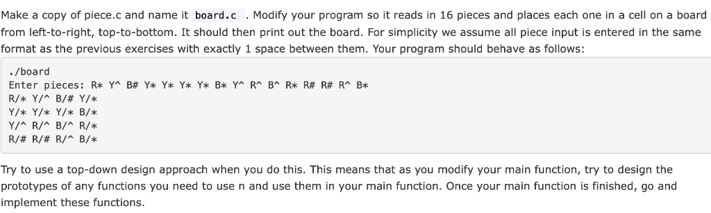  #include #include #include typedef struct piece Piece; struct piece { char