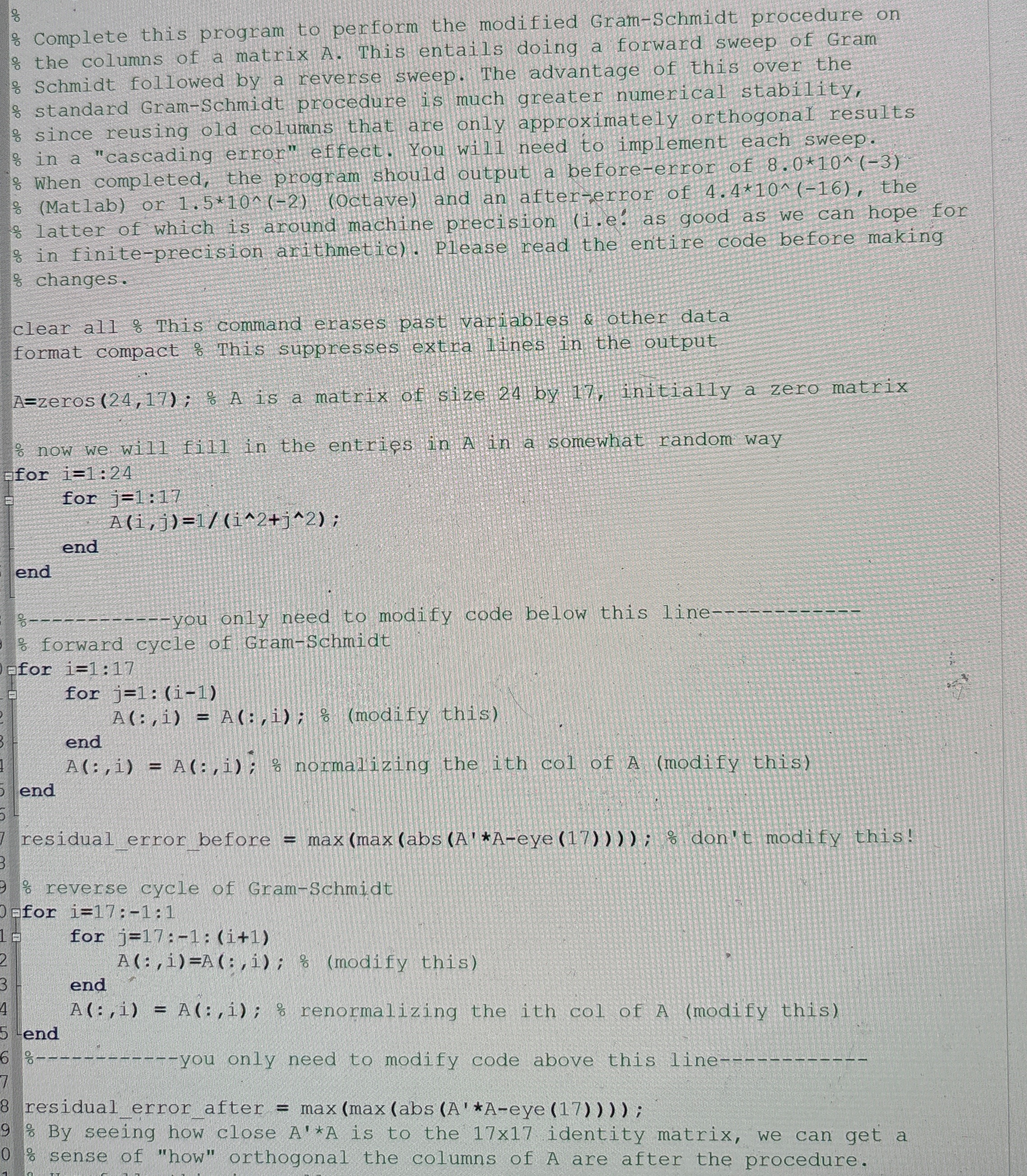  gram schmidt in octave. A(:,i)-(A(:,j)'*A(:,i))*A(:,j) is incorrect, syntax & parse error