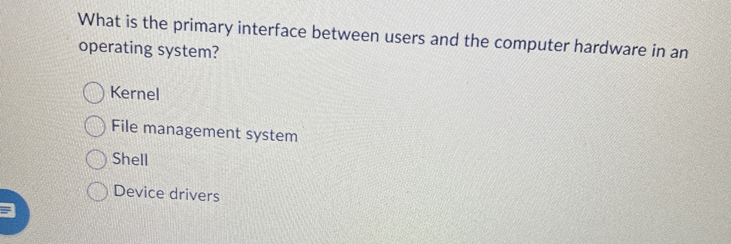  What is the primary interface between users and the computer hardware