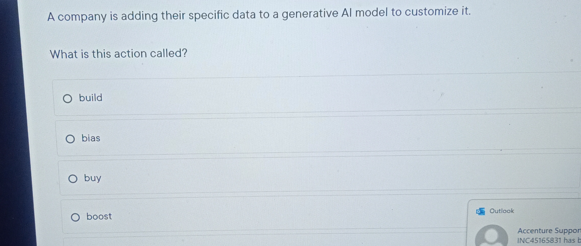  A company is adding their specific data to a generative Al