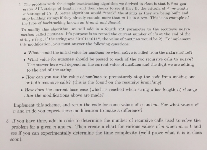  2. The problem with the simple backtracking algorithm we derived in