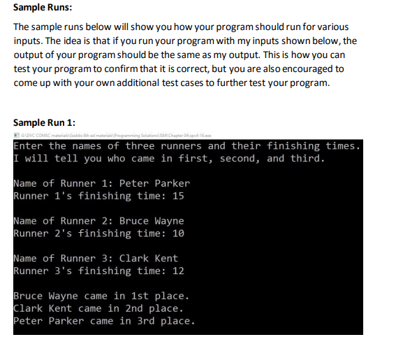 variable) 2. Prompt the user for runner 1's finishing time (type double