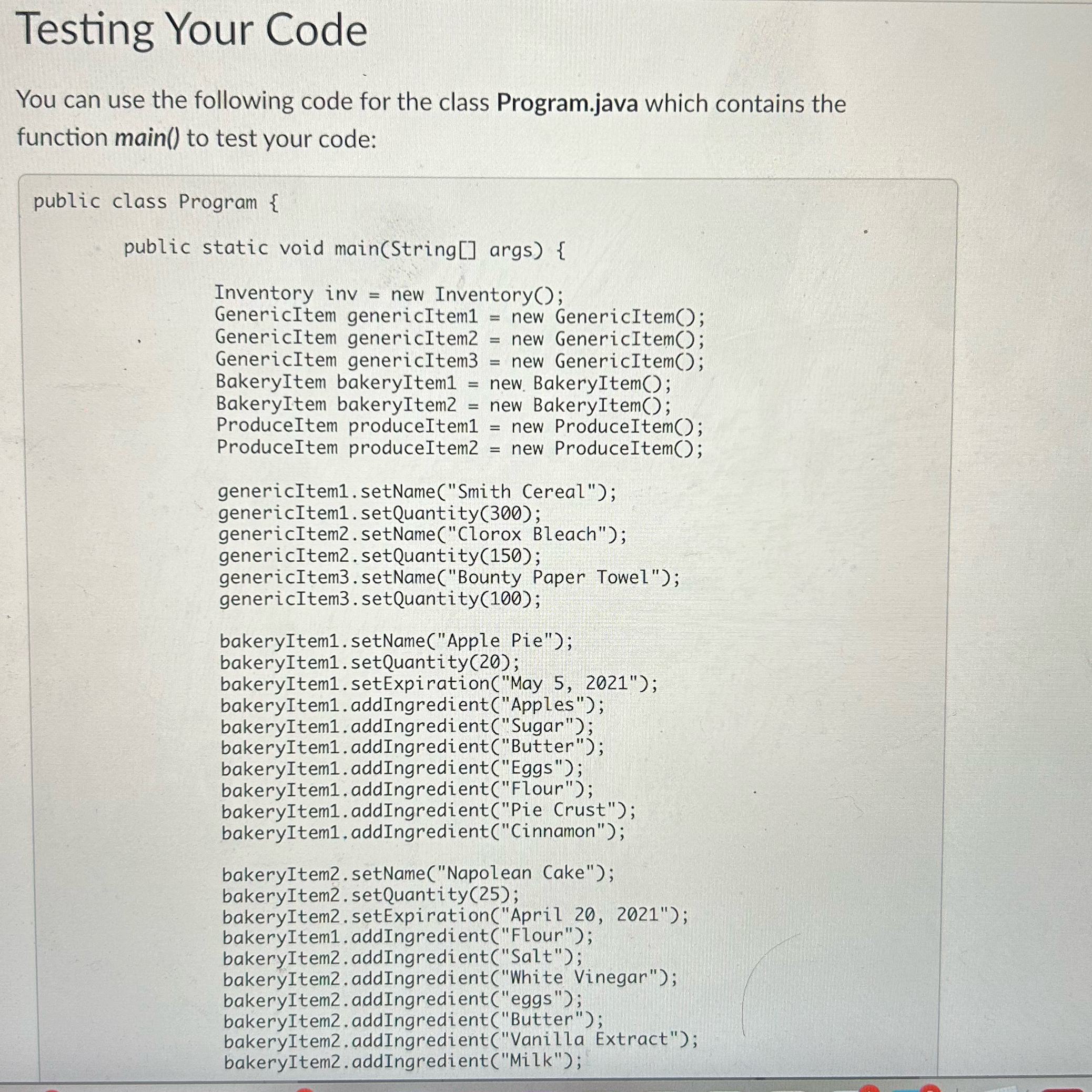  Testing Your Code You can use the following code for the