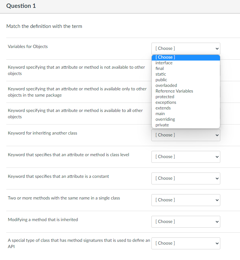  Match the definition with the term Variables for Objects Keyword specifying