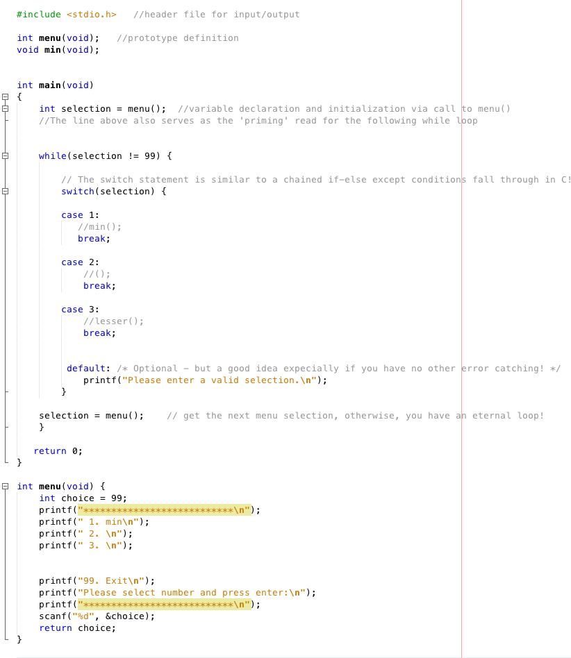 C Language: "Devise a function called min(x,y) that returns the smaller of