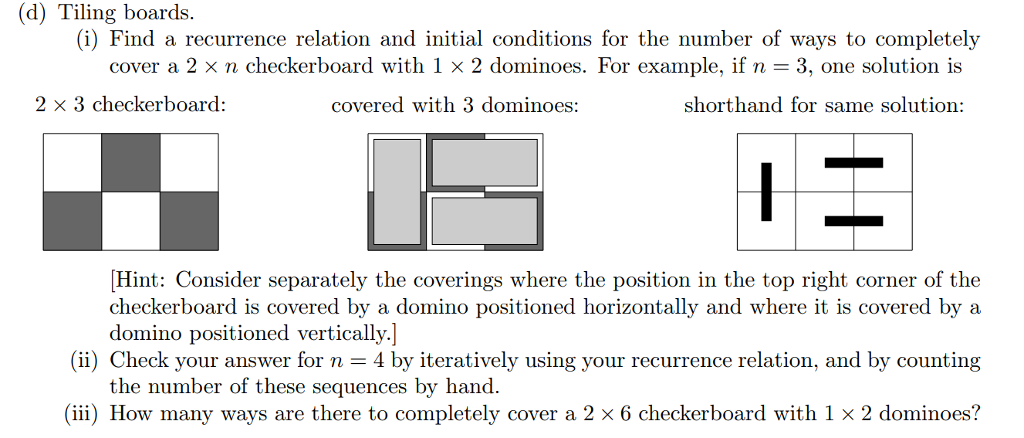  (d) Tiling boards (i) Find a recurrence relation and initial conditions