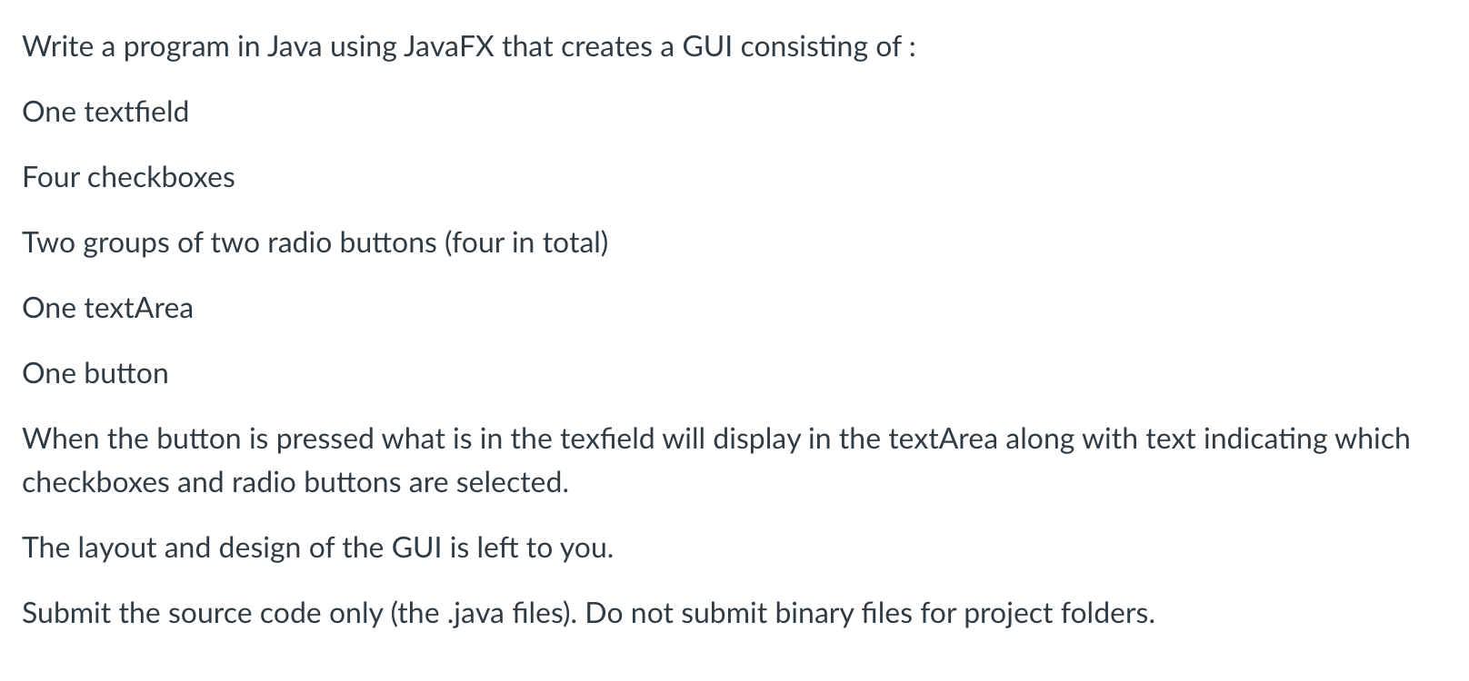  Write a program in Java using JavaFX that creates a GUI