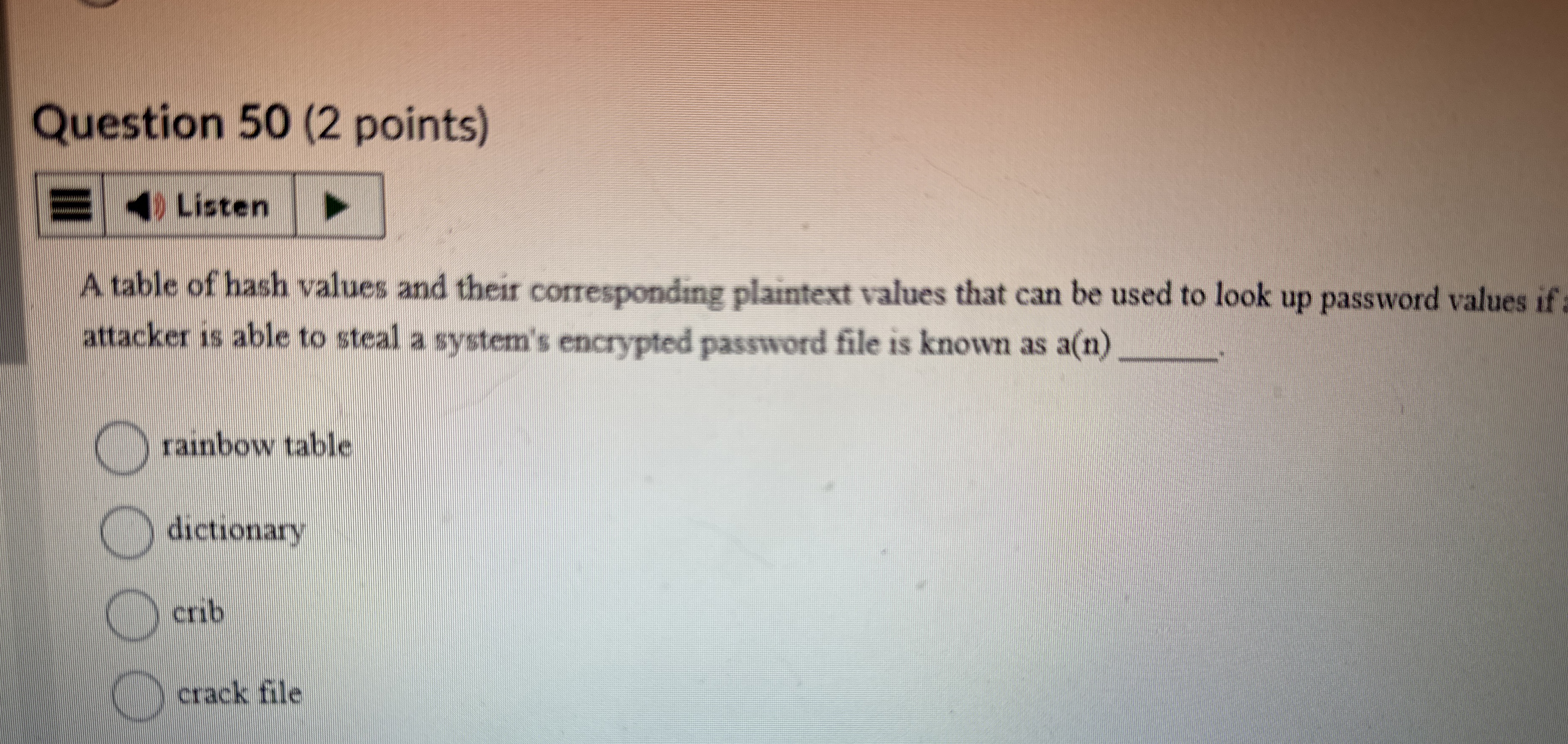  Question 50(2 points) Listen A table of hash values and their