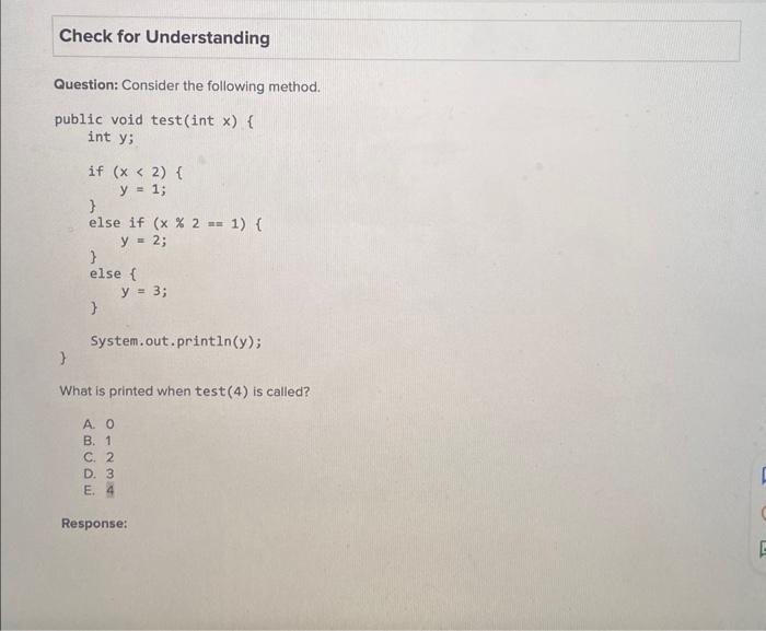  Cneck for Understanding Question: Consider the following method. public void test