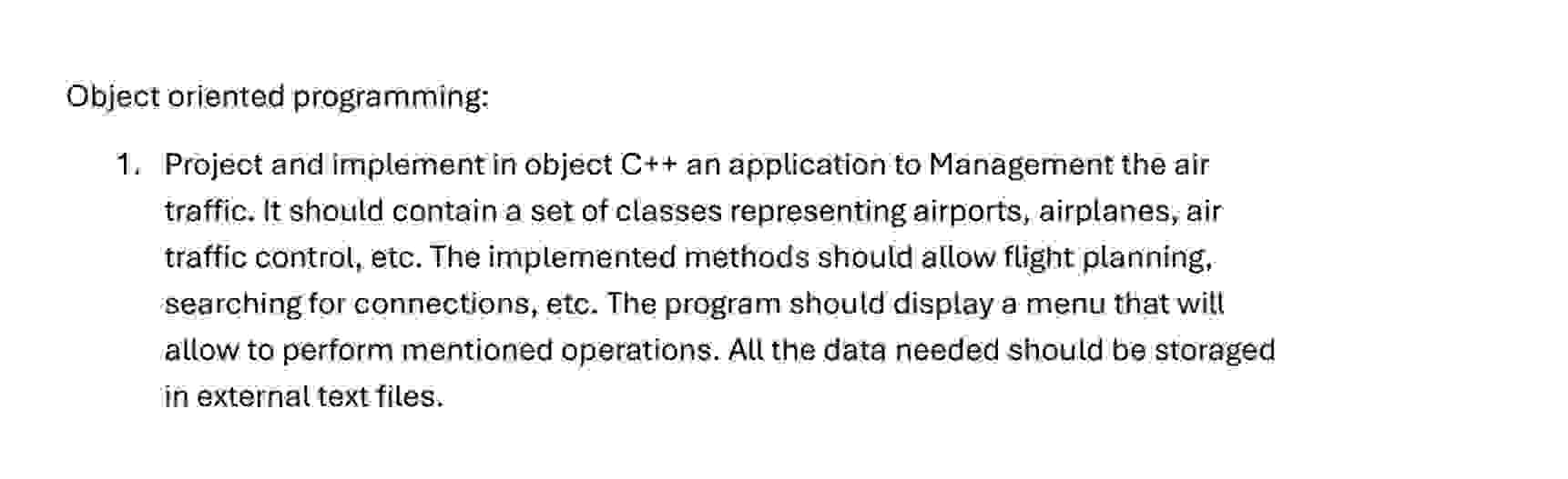  Object oriented programming: Create project and implement in object C++ an