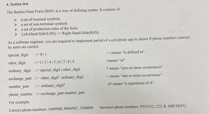  4. Syntax test The Backus-Naur Form (BNF) is a way of