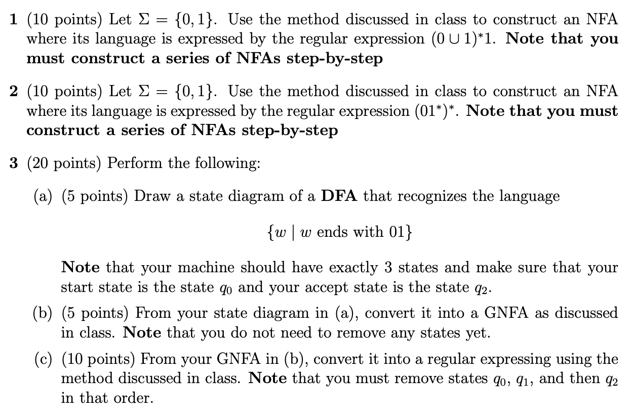  1 (10 points) Let S = {0,1}. Use the method discussed