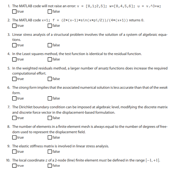  false 1. The MATLAB code will not raise an error: v